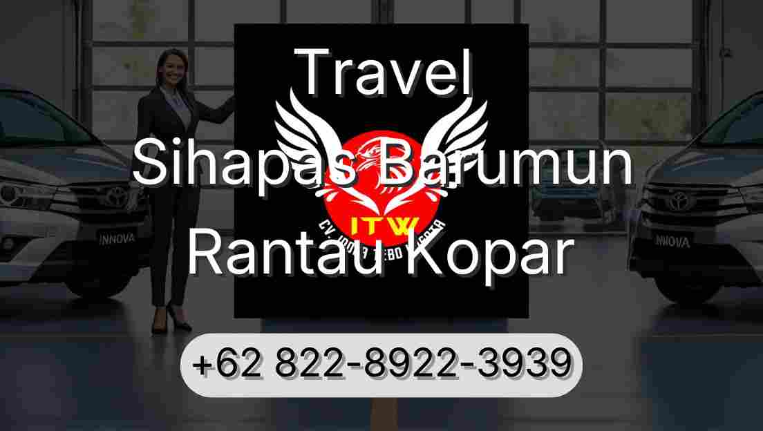 Travel Sihapas Barumun Rantau Kopar