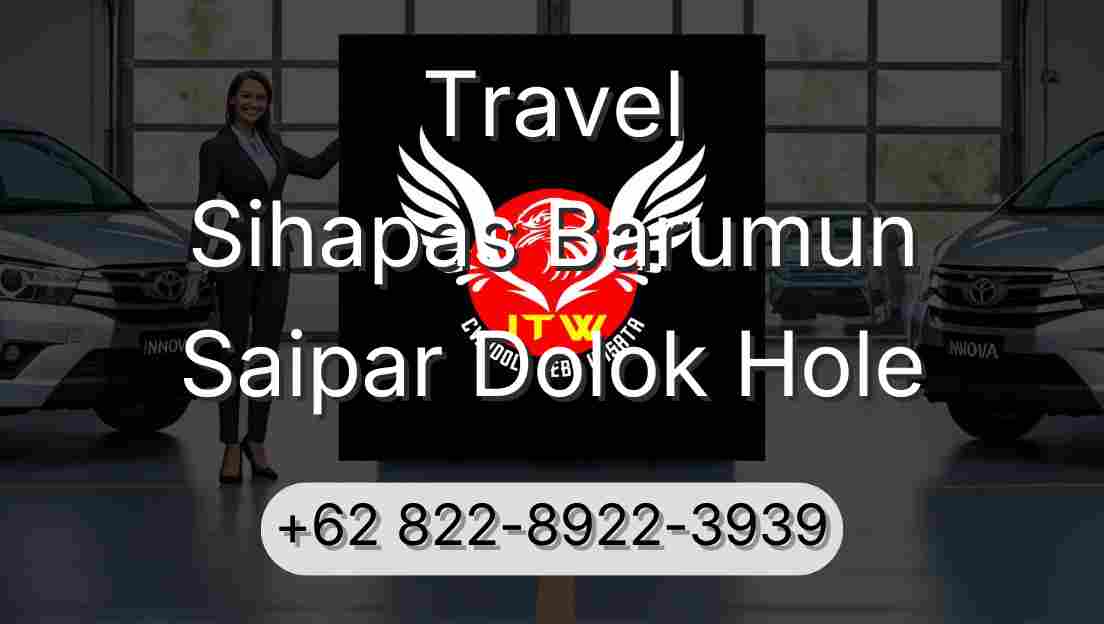 Travel Sihapas Barumun Saipar Dolok Hole