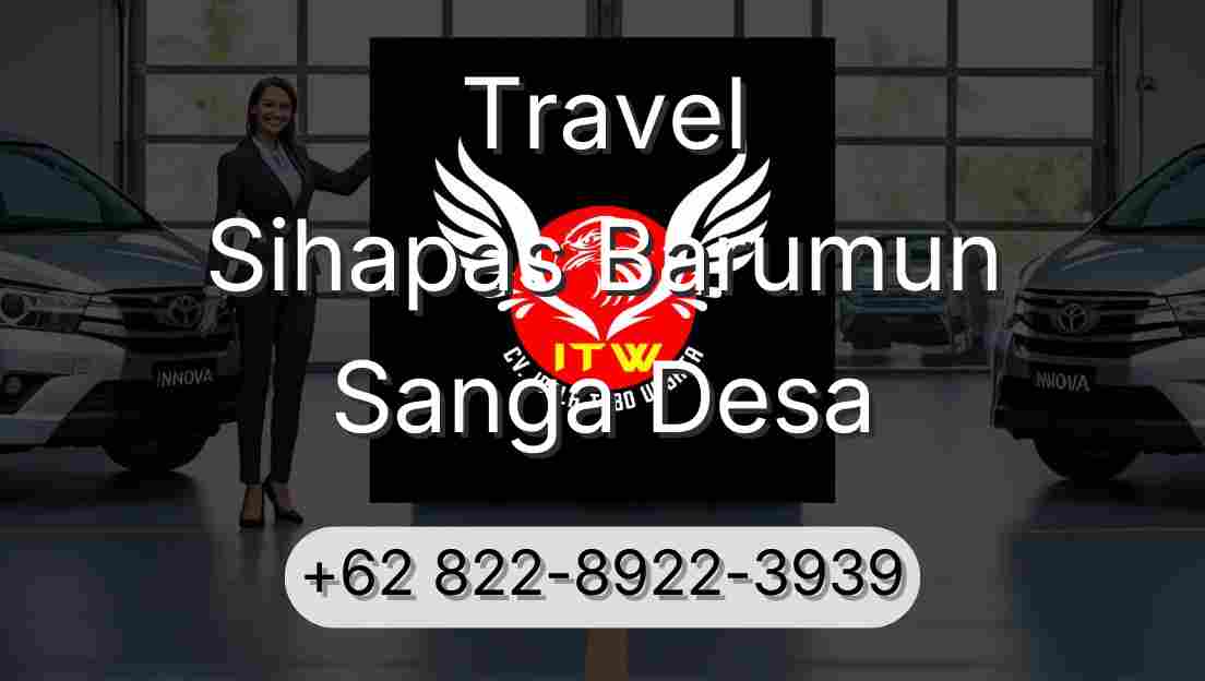 Travel Sihapas Barumun Sanga Desa