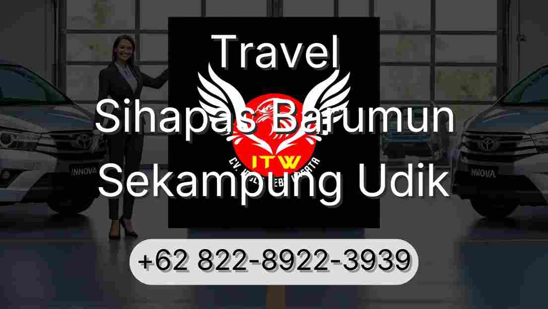 Travel Sihapas Barumun Sekampung Udik