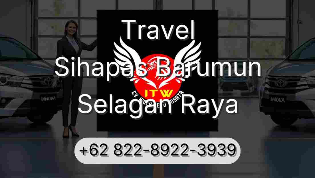 Travel Sihapas Barumun Selagan Raya