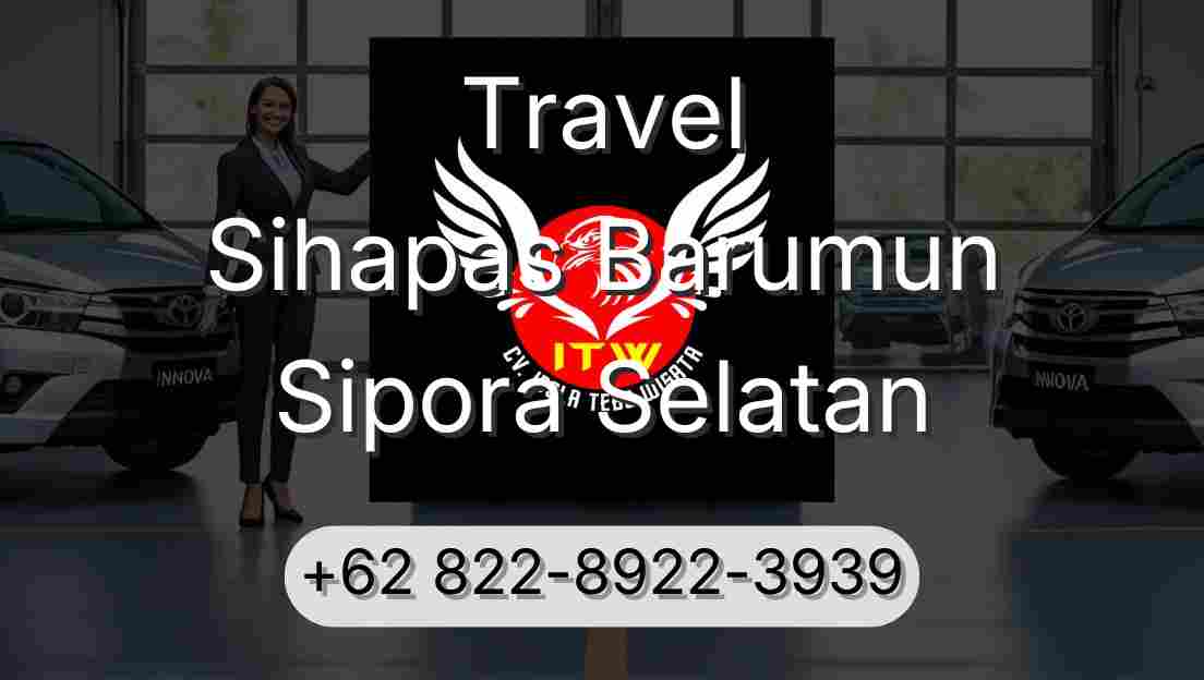 Travel Sihapas Barumun Sipora Selatan