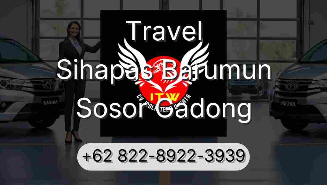 Travel Sihapas Barumun Sosor Gadong