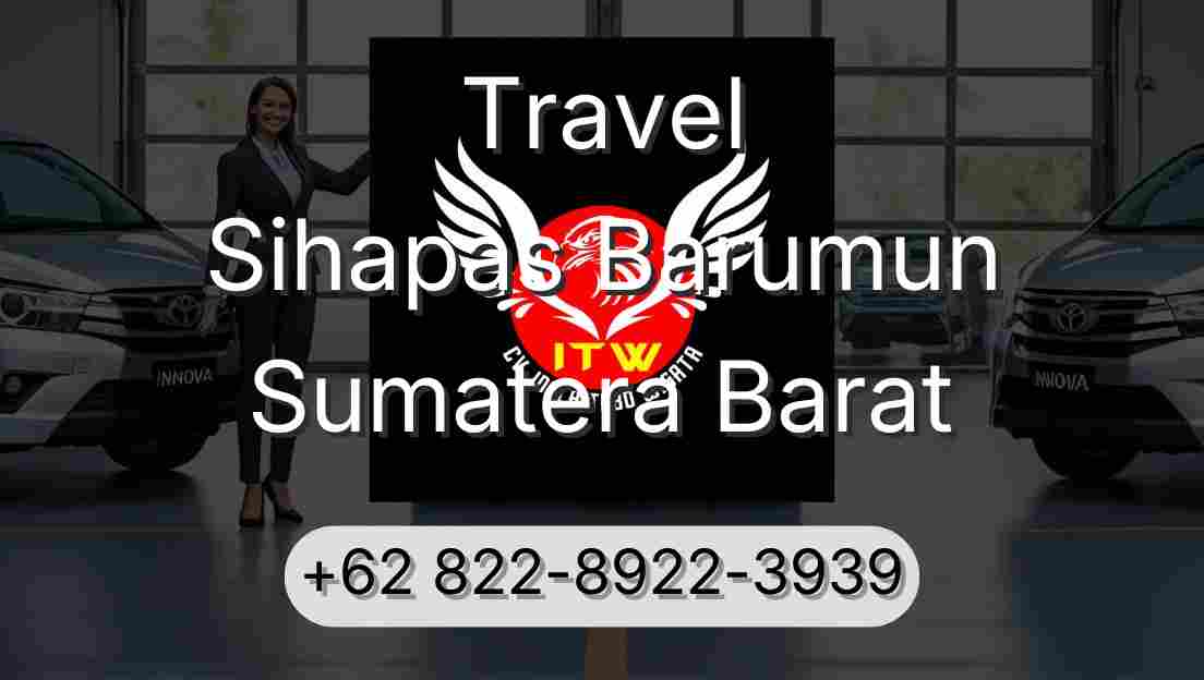 Travel Sihapas Barumun Sumatera Barat