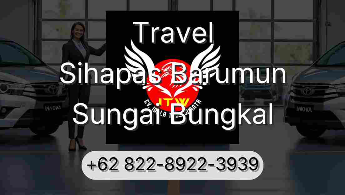 Travel Sihapas Barumun Sungai Bungkal