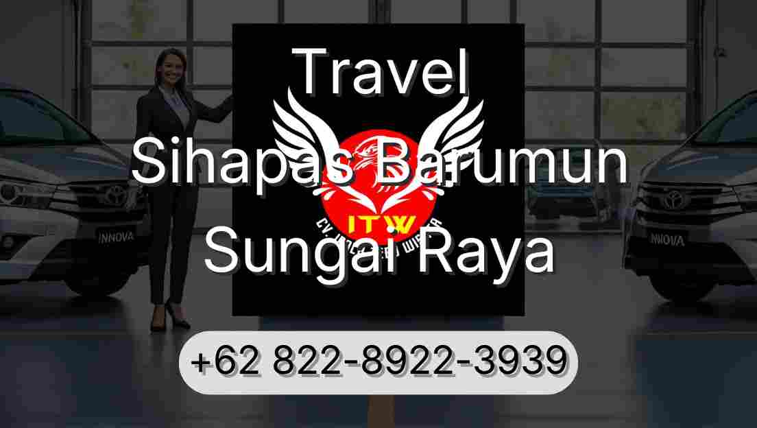 Travel Sihapas Barumun Sungai Raya