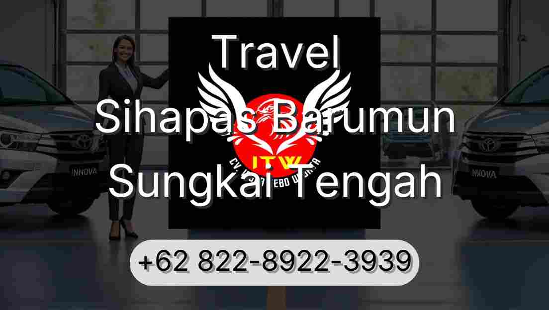 Travel Sihapas Barumun Sungkai Tengah