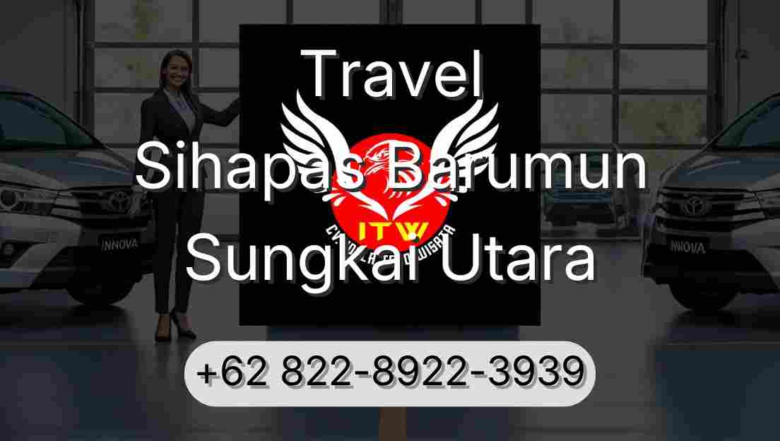Travel Sihapas Barumun Sungkai Utara