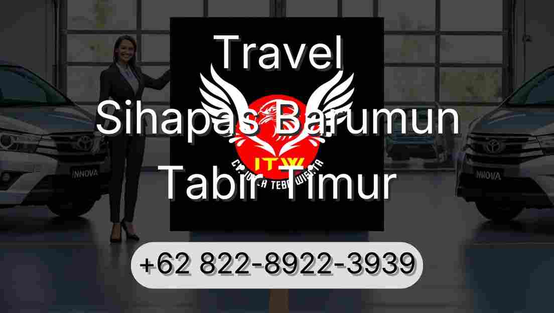 Travel Sihapas Barumun Tabir Timur
