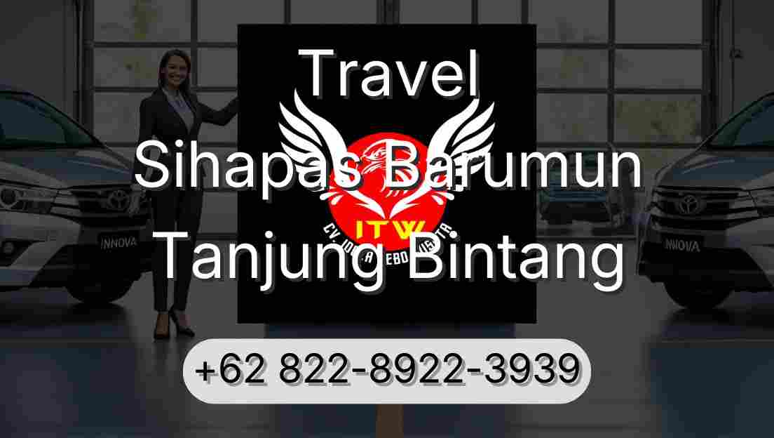Travel Sihapas Barumun Tanjung Bintang