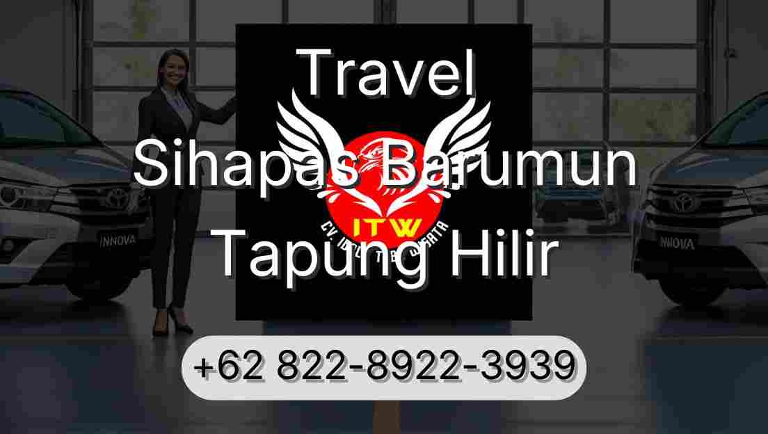 Travel Sihapas Barumun Tapung Hilir