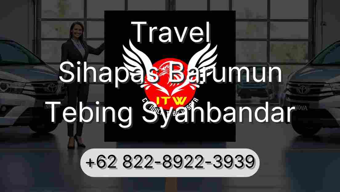 Travel Sihapas Barumun Tebing Syahbandar