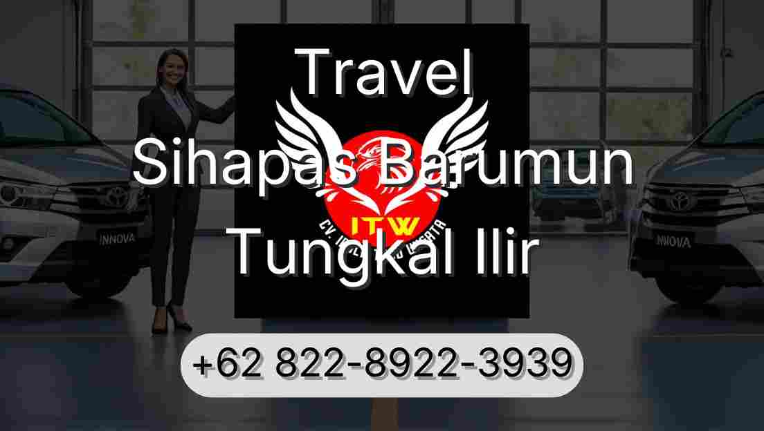 Travel Sihapas Barumun Tungkal Ilir