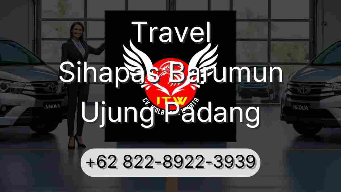 Travel Sihapas Barumun Ujung Padang