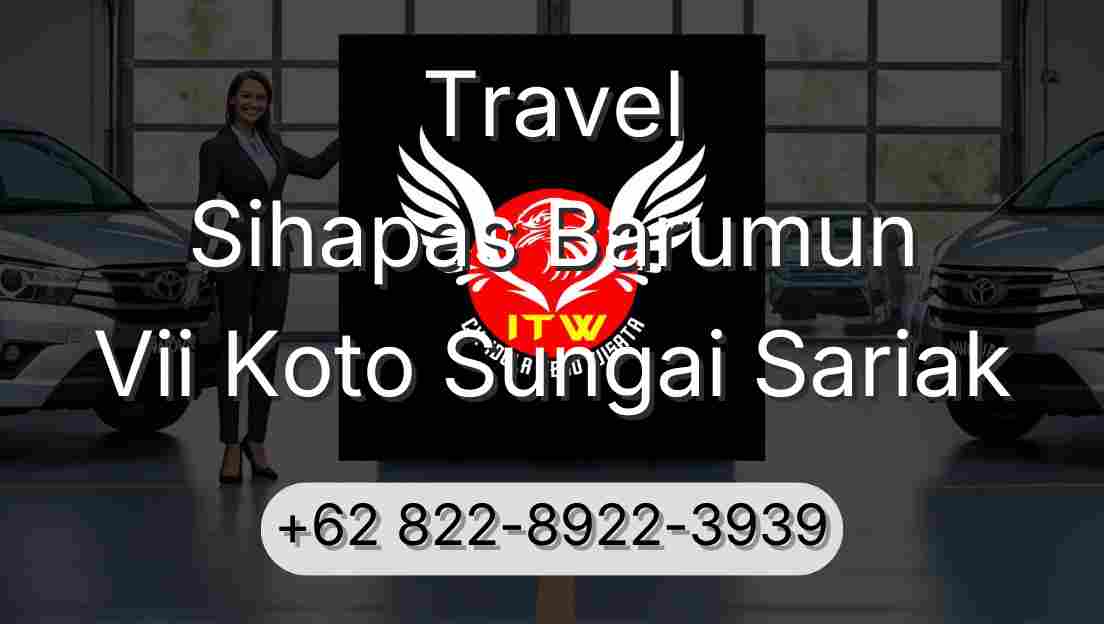 Travel Sihapas Barumun Vii Koto Sungai Sariak