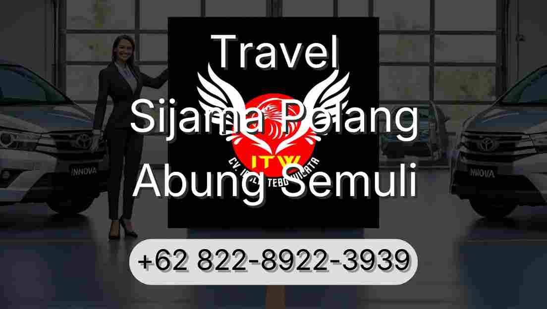 Travel Sijama Polang Abung Semuli