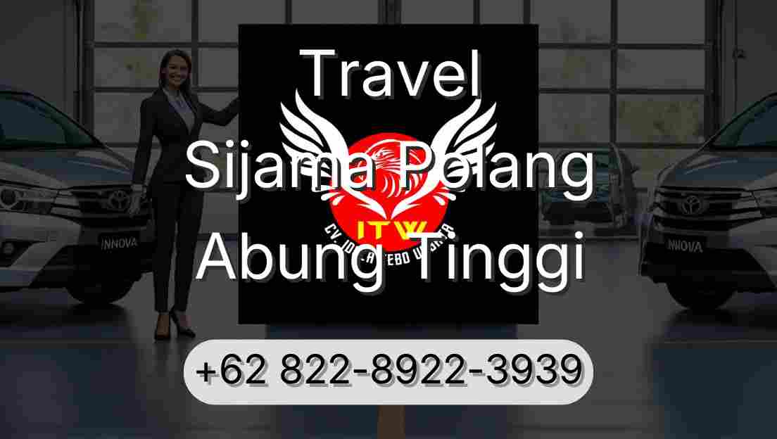 Travel Sijama Polang Abung Tinggi