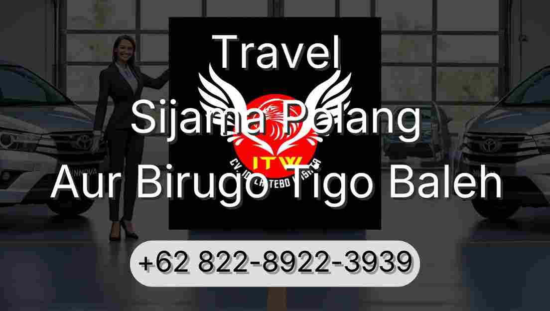 Travel Sijama Polang Aur Birugo Tigo Baleh