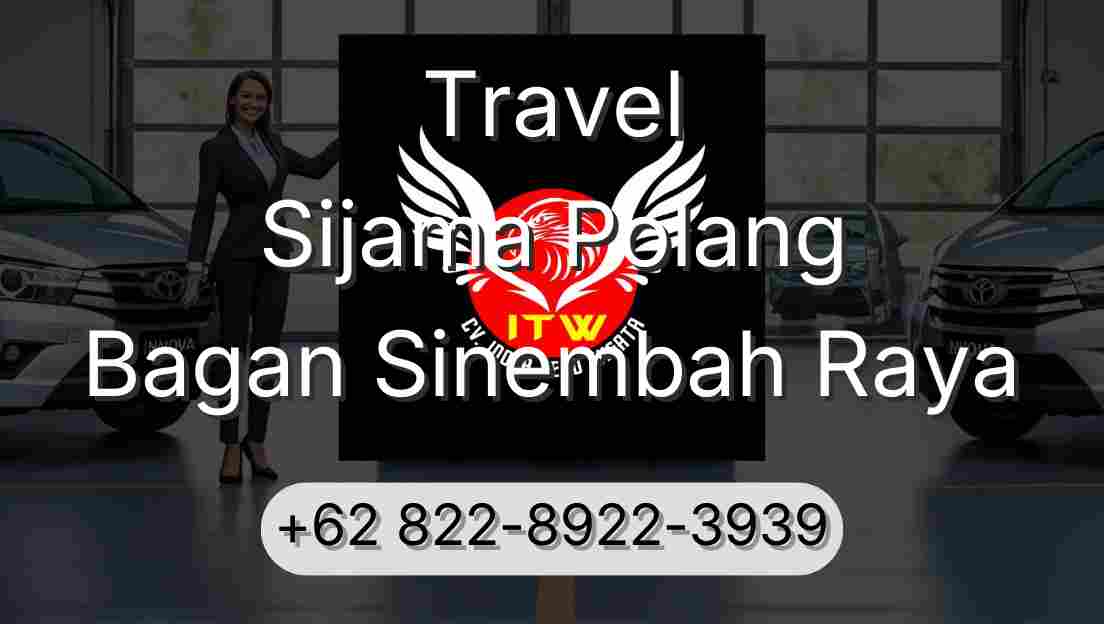 Travel Sijama Polang Bagan Sinembah Raya