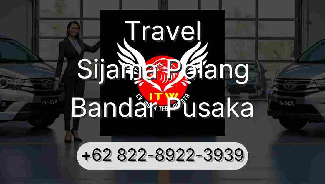 Travel Sijama Polang Bandar Pusaka