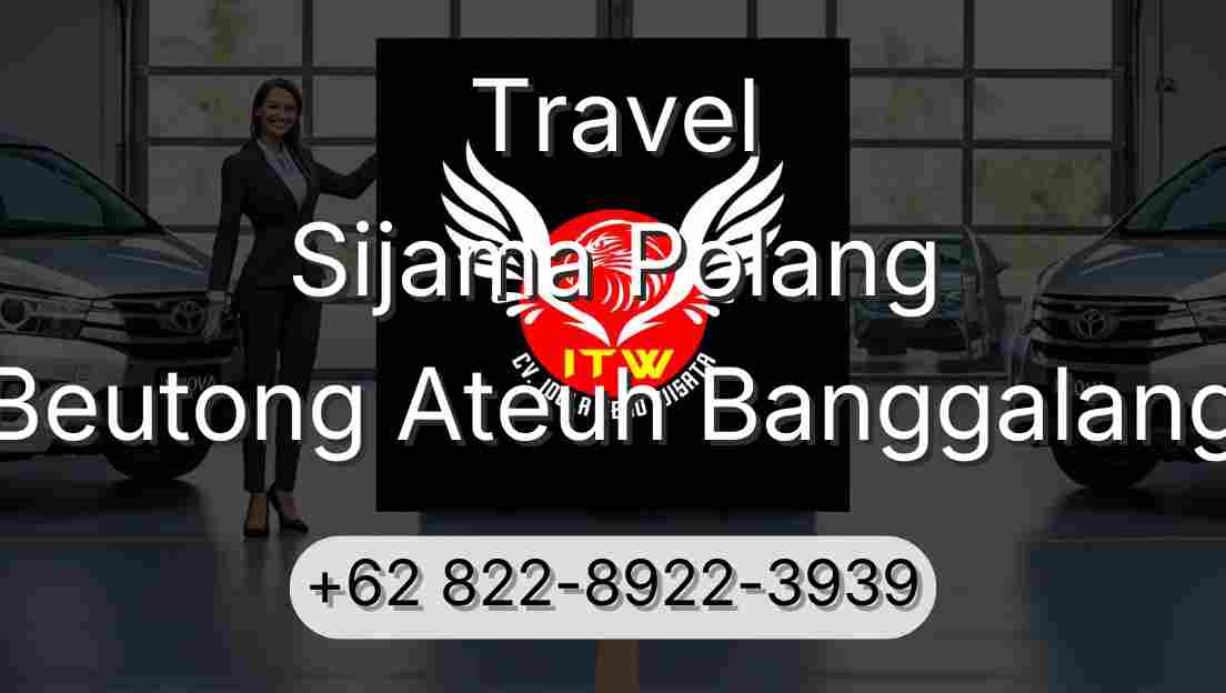 Travel Sijama Polang Beutong Ateuh Banggalang