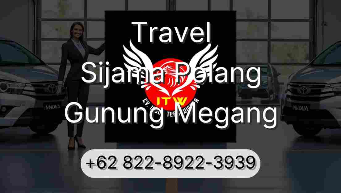 Travel Sijama Polang Gunung Megang