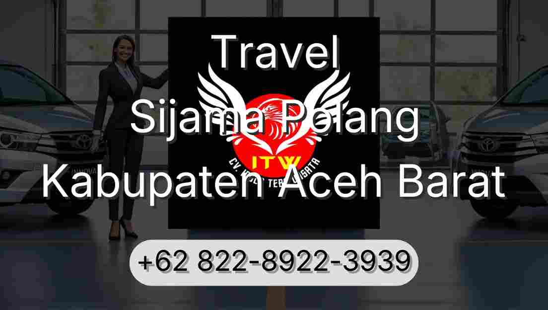 Travel Sijama Polang Kabupaten Aceh Barat