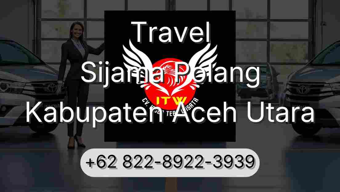 Travel Sijama Polang Kabupaten Aceh Utara