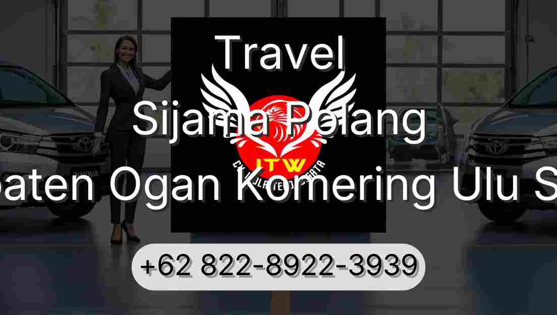 Travel Sijama Polang Kabupaten Ogan Komering Ulu Selatan