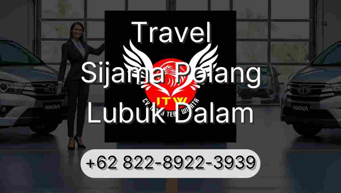 Travel Sijama Polang Lubuk Dalam