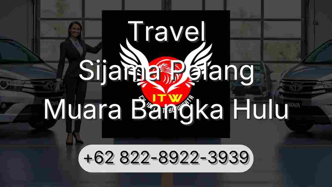 Travel Sijama Polang Muara Bangka Hulu