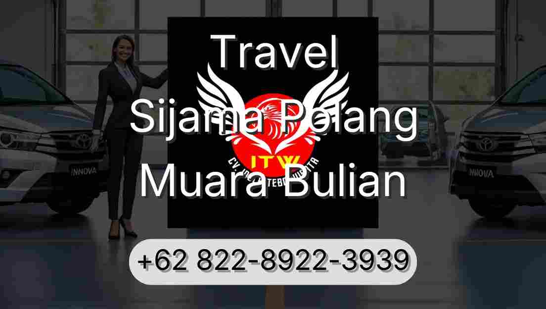 Travel Sijama Polang Muara Bulian
