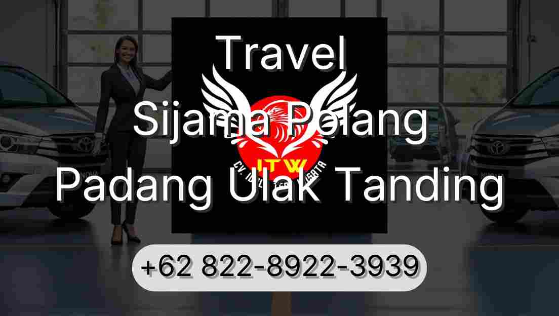 Travel Sijama Polang Padang Ulak Tanding