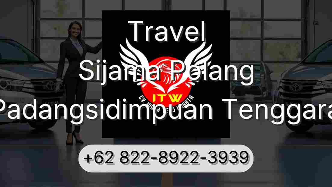 Travel Sijama Polang Padangsidimpuan Tenggara