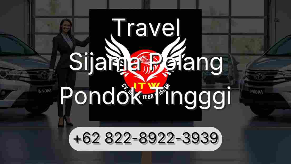 Travel Sijama Polang Pondok Tingggi