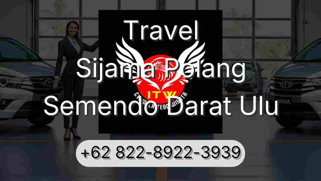 Travel Sijama Polang Semendo Darat Ulu