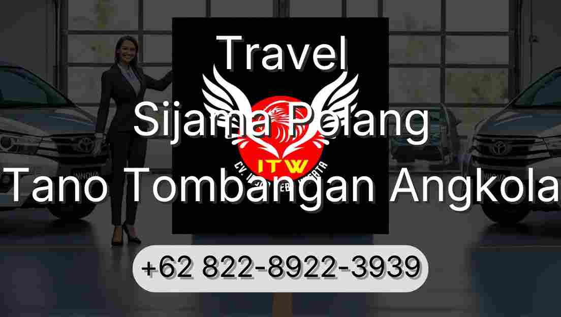 Travel Sijama Polang Tano Tombangan Angkola