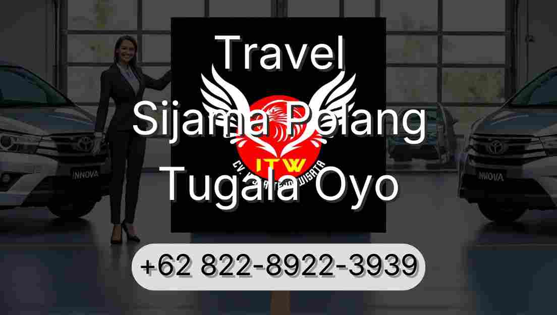 Travel Sijama Polang Tugala Oyo