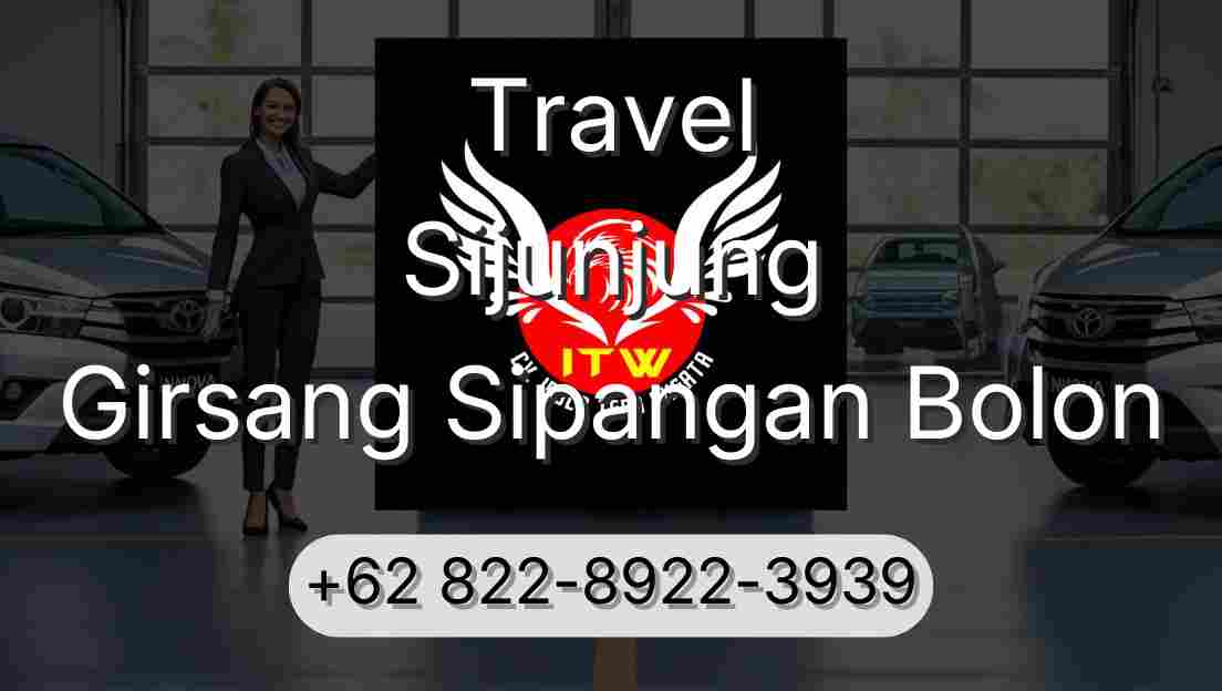 Travel Sijunjung Girsang Sipangan Bolon