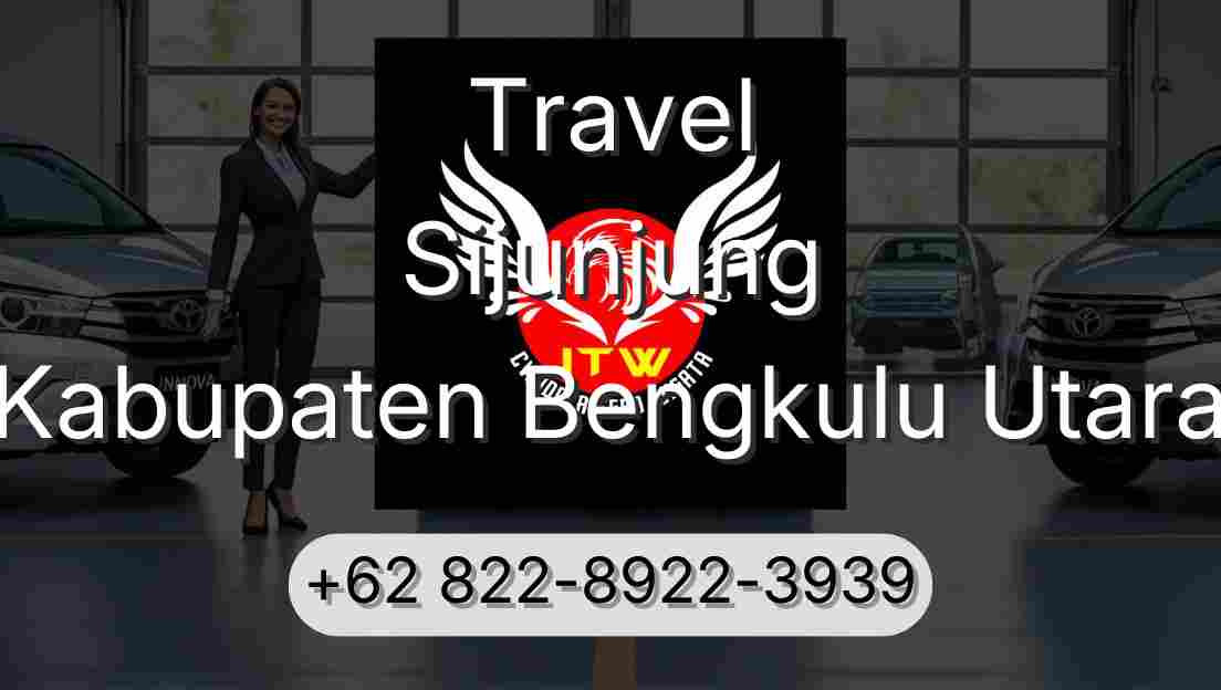 Travel Sijunjung Kabupaten Bengkulu Utara