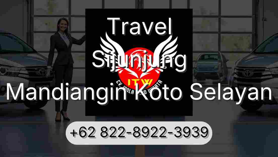 Travel Sijunjung Mandiangin Koto Selayan