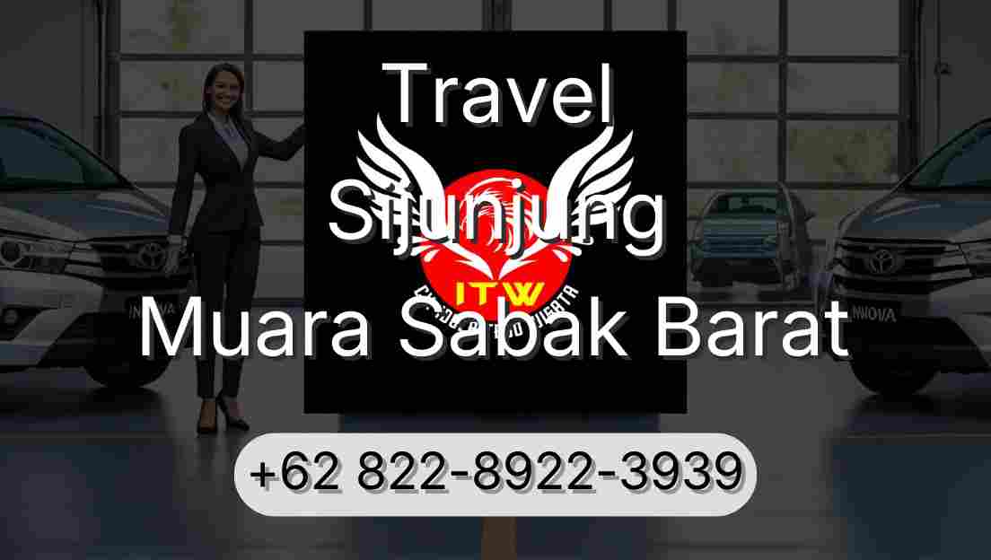 Travel Sijunjung Muara Sabak Barat