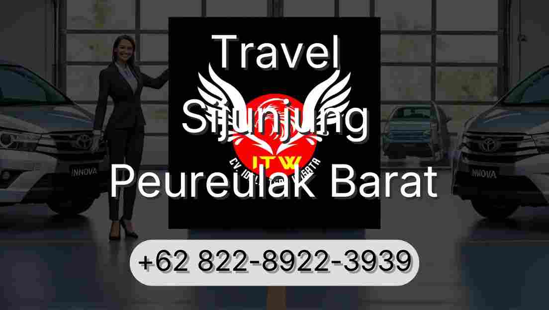 Travel Sijunjung Peureulak Barat
