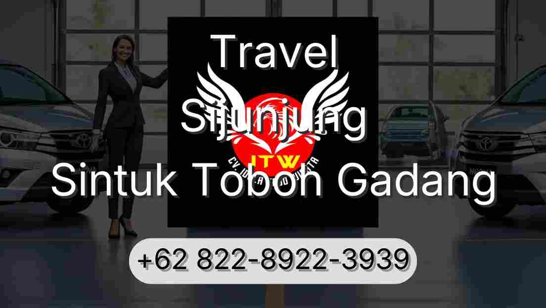 Travel Sijunjung Sintuk Toboh Gadang