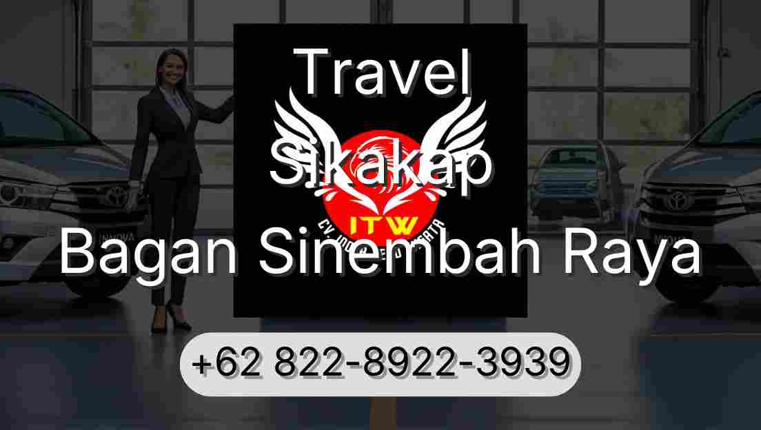Travel Sikakap Bagan Sinembah Raya