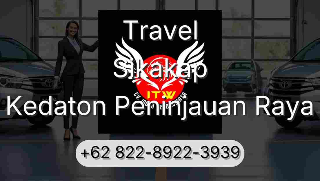 Travel Sikakap Kedaton Peninjauan Raya