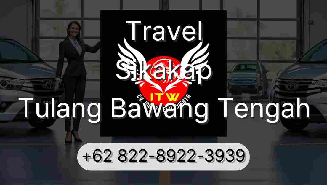 Travel Sikakap Tulang Bawang Tengah