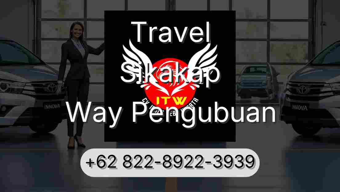 Travel Sikakap Way Pengubuan