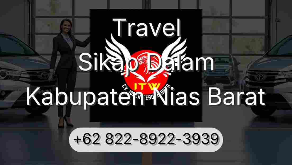 Travel Sikap Dalam Kabupaten Nias Barat