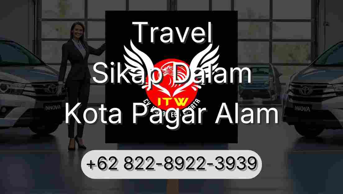 Travel Sikap Dalam Kota Pagar Alam
